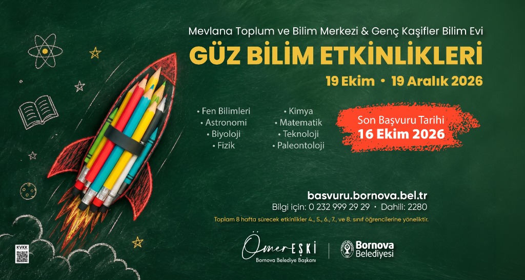 Güz Bilim Etkinlikleri — 19 Ekim - 19 Aralık 2026 — Son Başvuru: 16 Ekim 2026